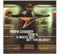 How d a white boy get the blues