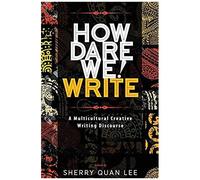 How Dare We! Write