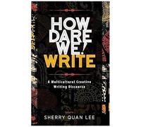 How Dare We! Write
