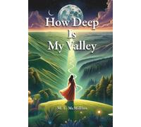 How Deep Is My Valley