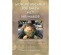 How Despicable Joe Smith Met His Maker