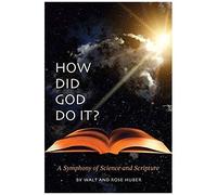 How Did God Do It?