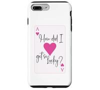 How Did I Get So Lucky Ace Card Hearts Couple Anniversary Coque pour iPhone 7 Plus/8 Plus