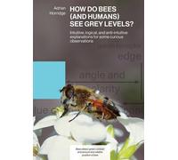 How Do Bees (And Humans) See Grey Levels?