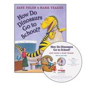 How Do Dinosaurs Go To School?