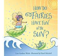 How Do Fairies Have Fun In The Sun?