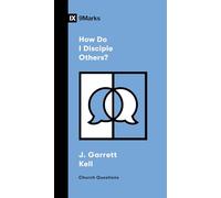 How Do I Disciple Others?