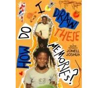 How Do I Draw These Memories?