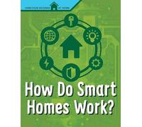 How Do Smart Homes Work?