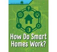 How Do Smart Homes Work by Agnieszka Biskup Agnieszka Biskup (Auteur)