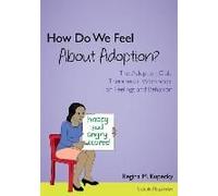 How Do We Feel About Adoption?