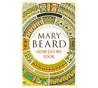 How Do We Look: The Body, the Divine, and the Question of Civilization