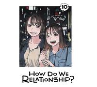 How Do We Relationship?, Vol. 10