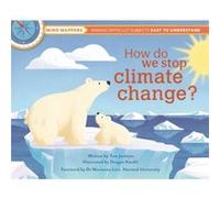 How Do We Stop Climate Change by Tom Jackson Tom Jackson (Auteur)