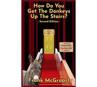 How Do You Get The Donkeys Up The Stairs