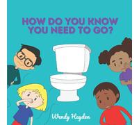 How Do You Know You Need To Go?