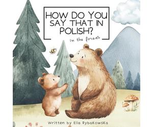 How do you say that in Polish?: In the forest