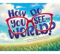 How Do You See the World?