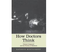 How Doctors Think