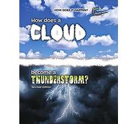 How Does A Cloud Become A Thunderstorm?