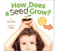 How Does a Seed Grow by Sue Kim Sue Kim (Auteur)