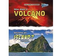 How Does A Volcano Become An Island?