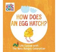 How Does an Egg Hatch by Eric Carle Eric Carle (Auteur)