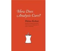 How Does Analysis Cure by Heinz Kohut Paperback Book Inconnu (Auteur)