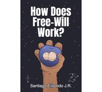 How Does Free-Will Work?