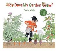 How Does My Garden Grow by Gerda Muller Gerda Muller (Auteur)