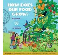 How Does Our Food Grow by Brooke Jorden Brooke Jorden (Auteur)