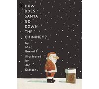 How Does Santa Go Down The Chimney?