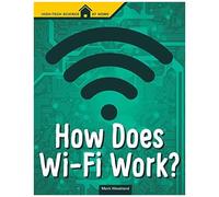 How Does Wi-Fi Work?
