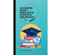 How Dursamin Became A Medical Doctor In Spite of So Many Obstacles: & Other Stories of Determination & Achievement
