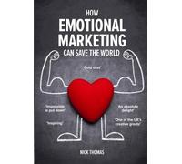 How Emotional Marketing Can Save The World