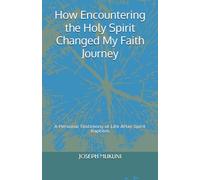 How Encountering the Holy Spirit Changed My Faith Journey: A Personal Testimony of Life After Spirit Baptism