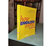 How English Works. A Grammar Practice Book, With Answers