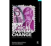How Ethical Systems Change: Eugenics, The Final Solution, Bioethics