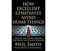 How Excellent Companies Avoid Dumb Things