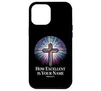 How Excellent is Your Name Psaume 8:1 Verse Coque pour iPhone 12 Pro Max