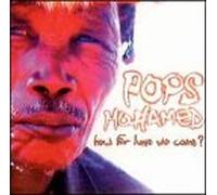 How Far Have We Come by Pops Mohamed