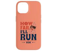 How Far I'll Run - Empowered Runner 10K Race Coque pour iPhone 14