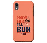 How Far I'll Run - Empowered Runner 10K Race Coque pour iPhone XR