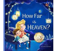 How Far Is Heaven?