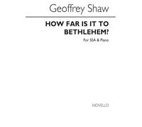 How Far Is It To Bethlehem / Choral Score