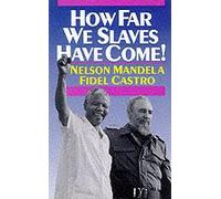 How Far We Slaves Have Come!