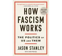 How Fascism Works: The Politics of Us and Them