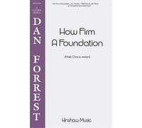 How Firm A Foundation / Choral Score