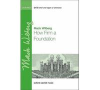 [(How Firm a Foundation: Vocal Score: Vocal Score)] [Author: Mack Wilberg] published on (February, 2011)