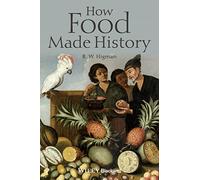 How Food Made History